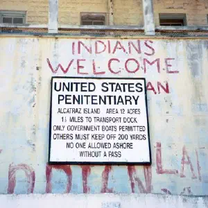 Alcatraz Indians Welcome